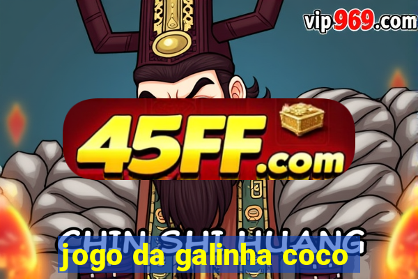 jogo da galinha coco